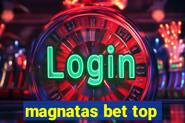 magnatas bet top